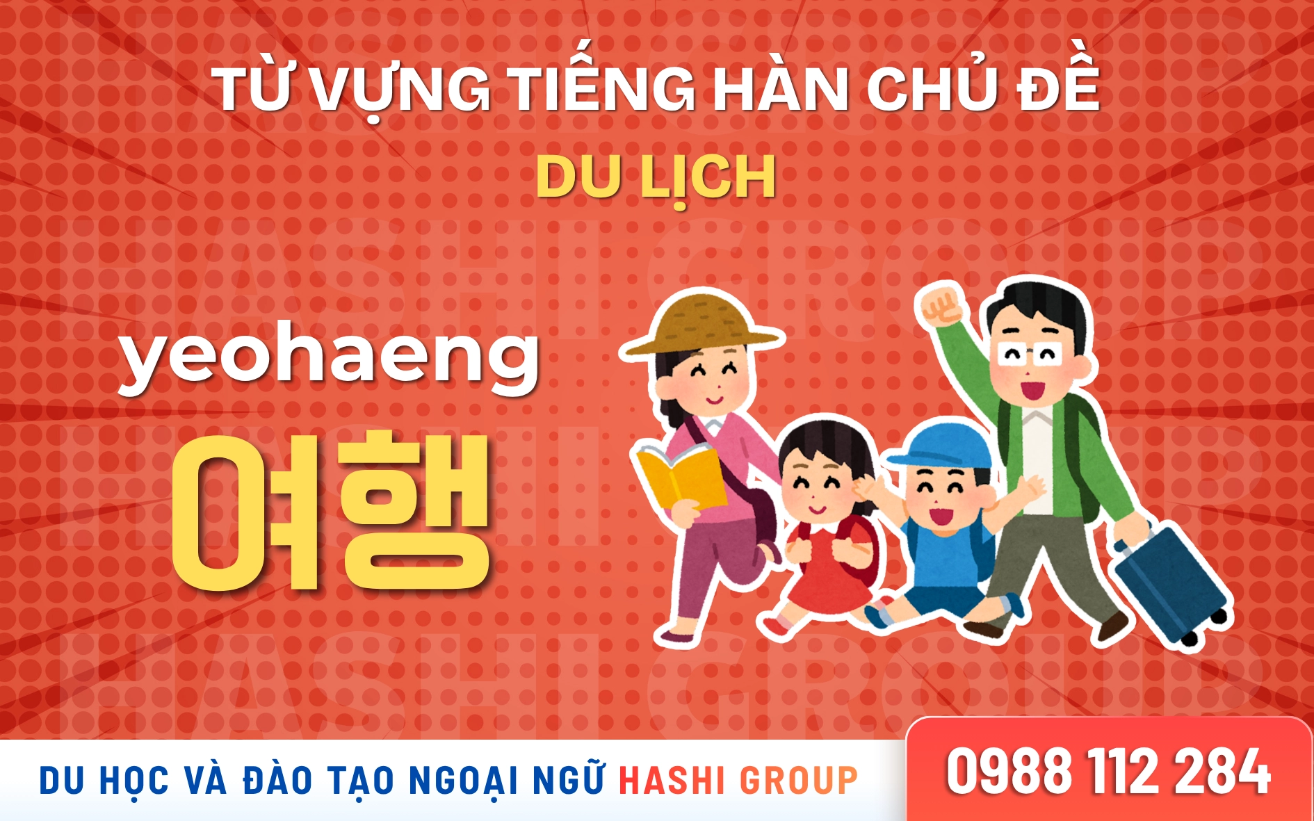 [CÓ PHIÊN ÂM – DỄ HỌC] 50 TỪ VỰNG TIẾNG HÀN CHỦ ĐỀ DU LỊCH